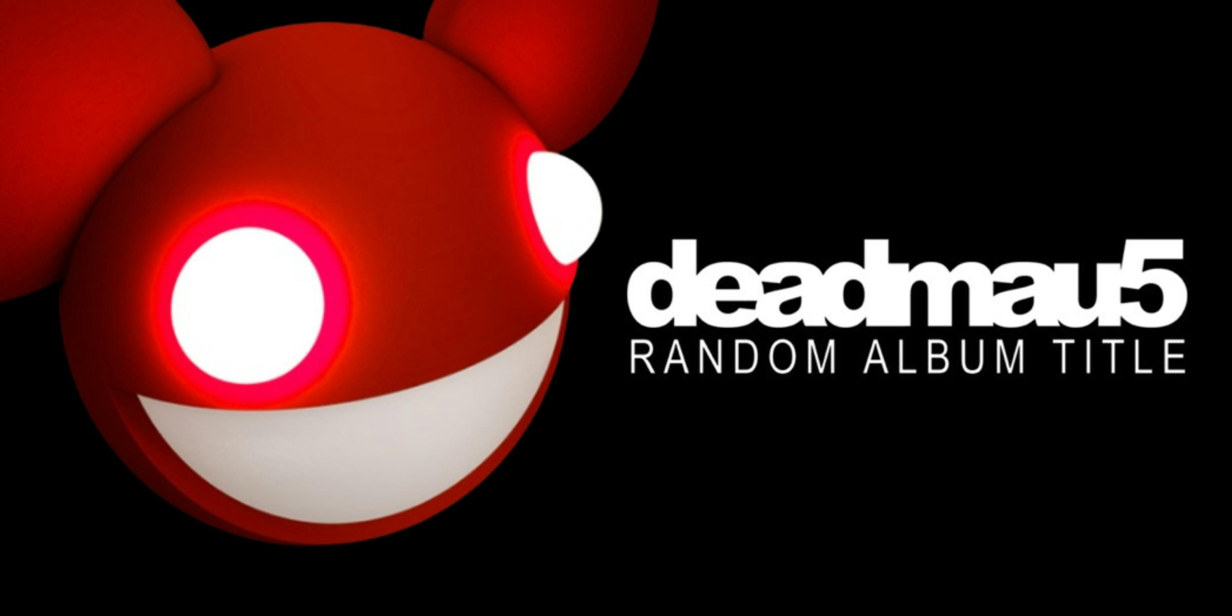 deadmau5 Shares Two New Deluxe Releases
